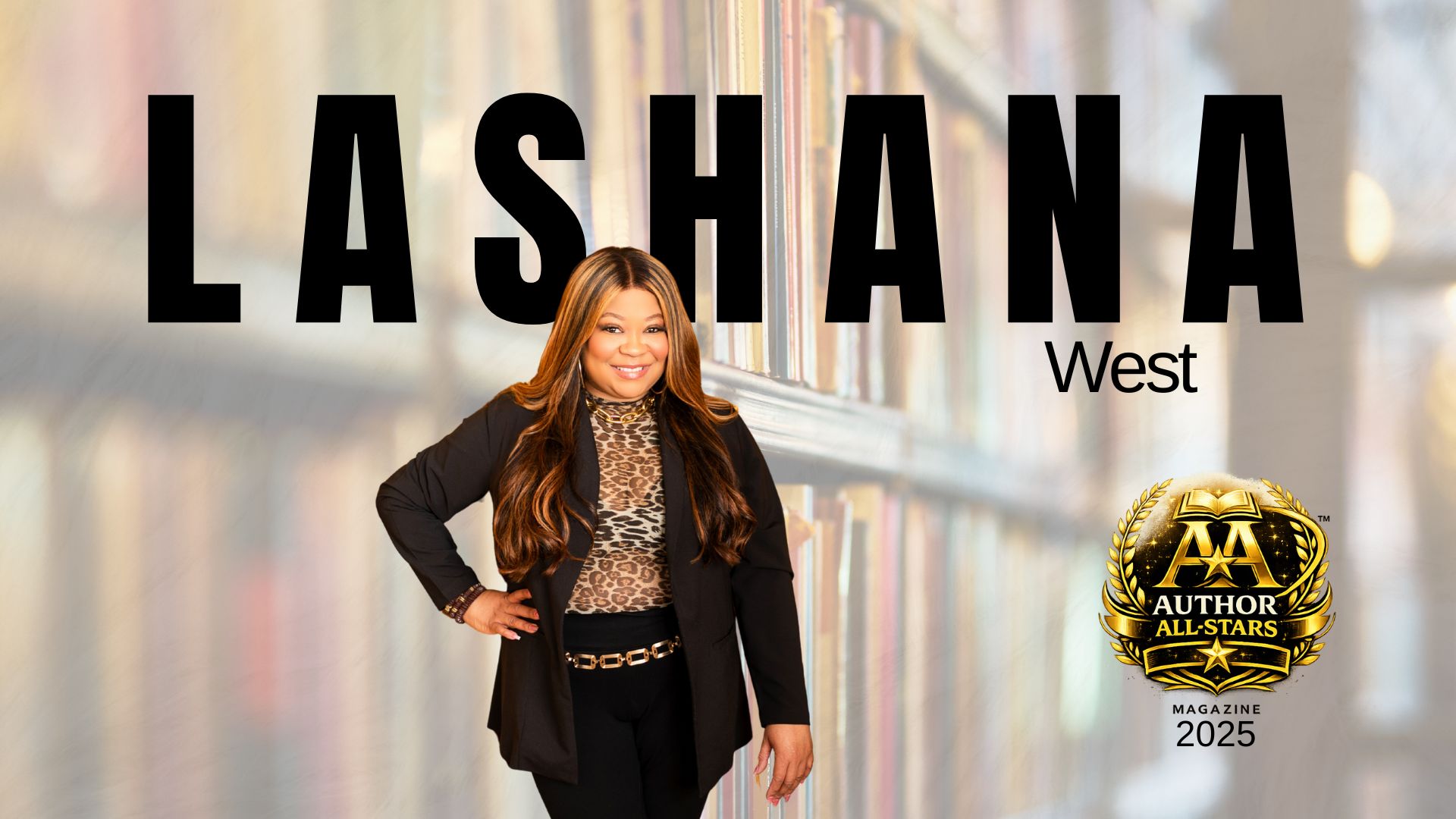 Healing While Building: How LaShana West Helps High Achievers Lead From Wholeness, Not Hustle