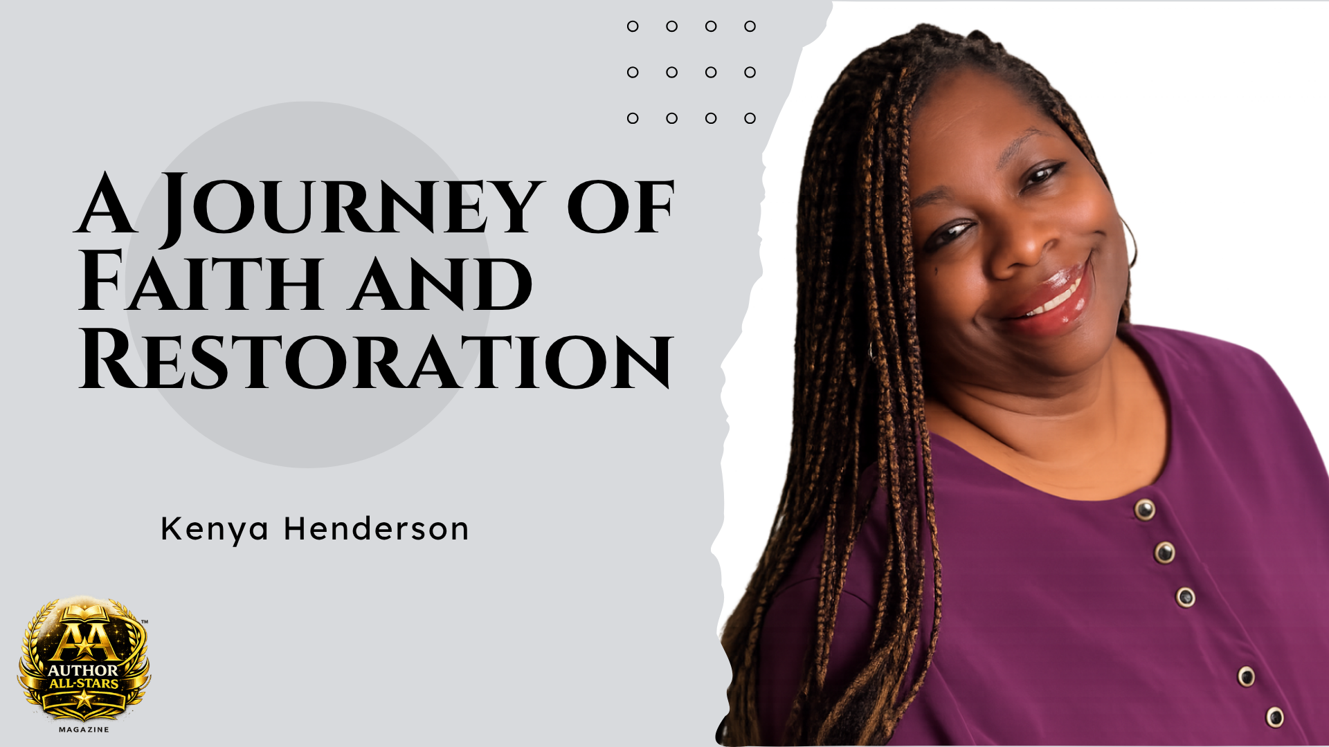 A Journey of Faith and Restoration: How Kenya Henderson Crafts Stories of Healing, Hope, and Second Chances