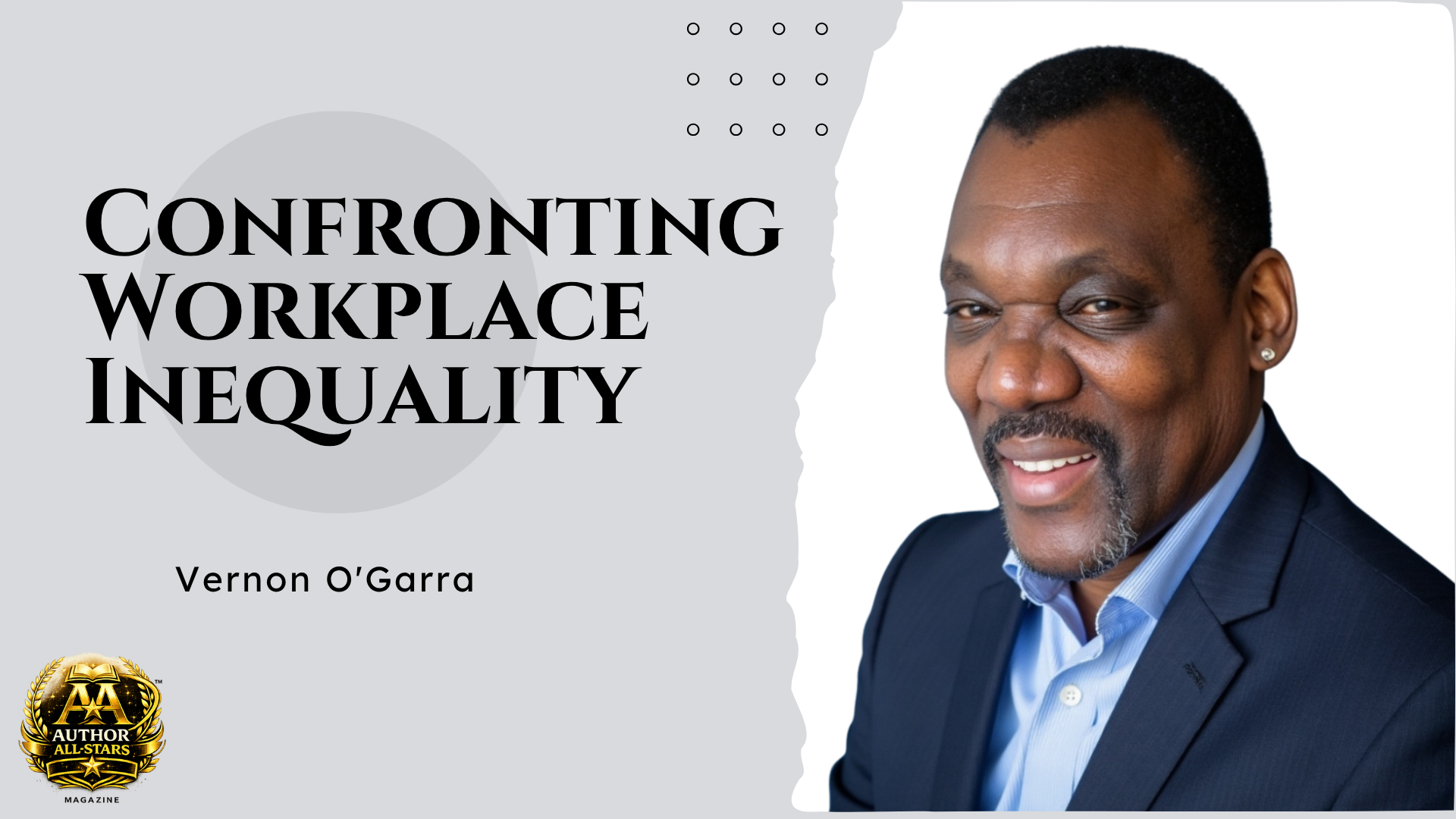 Confronting Workplace Inequality: How Vernon O’Garra Sparks Critical Conversations on Race and Leadership