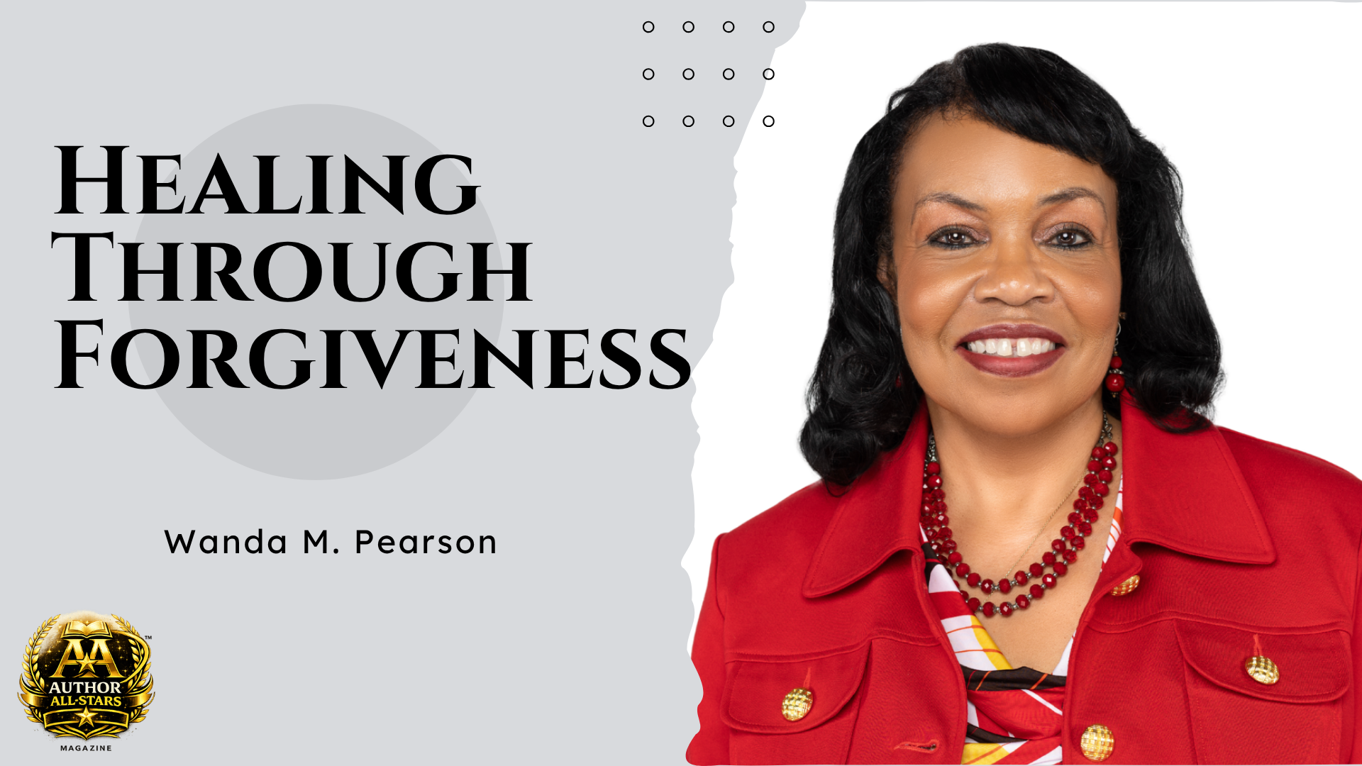 Healing Through Forgiveness: How Wanda M. Pearson Is Guiding Readers Toward Freedom, Restoration, and Inner Peace